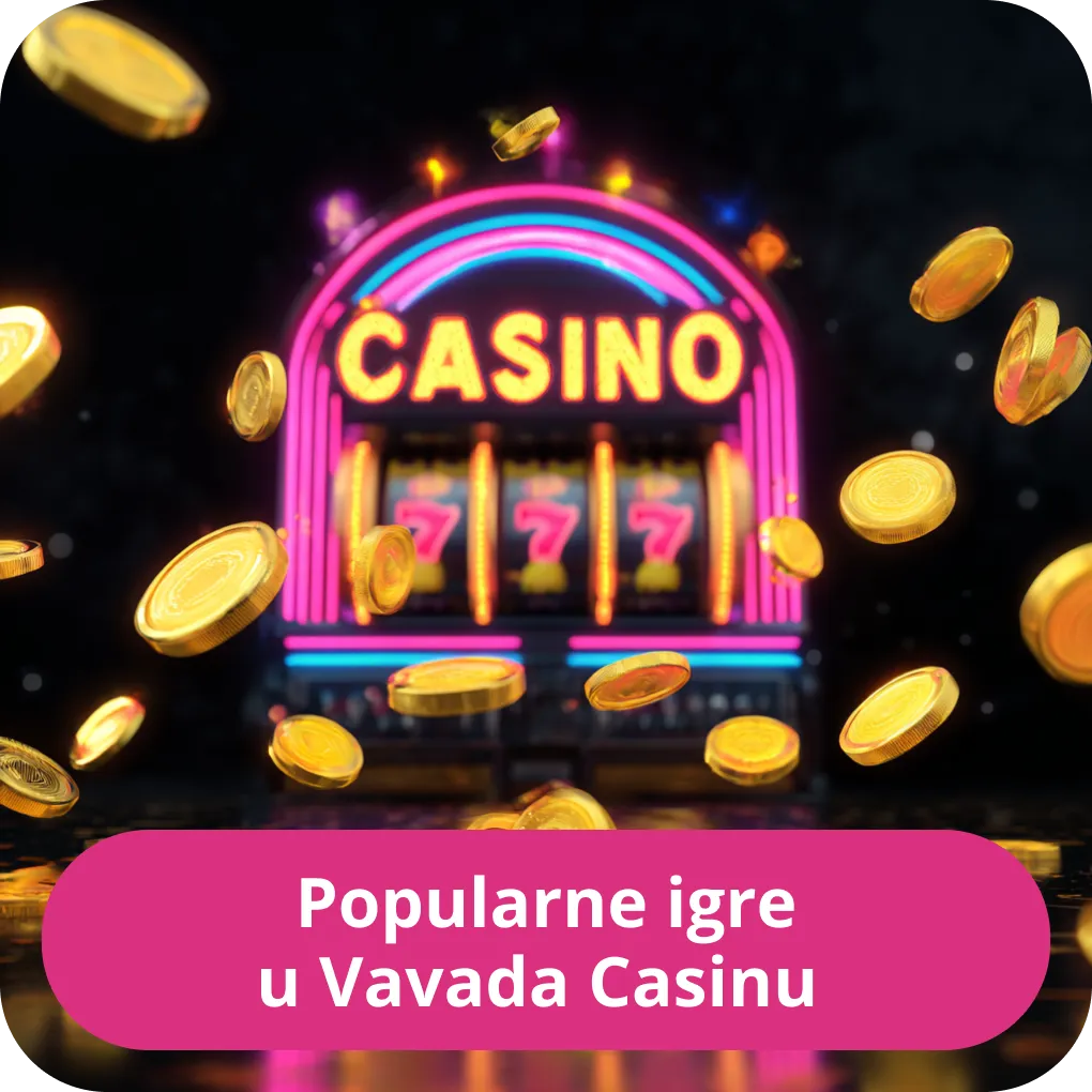 Popularne igre u Vavada Casinu